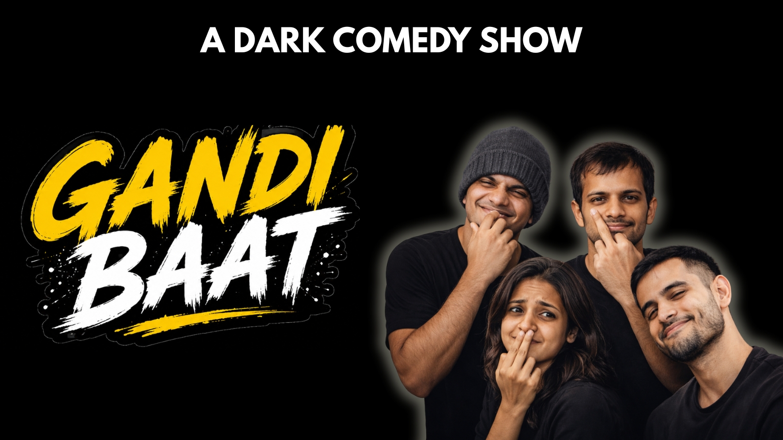 Gandi Baat - A Standup Comedy Show at Pune