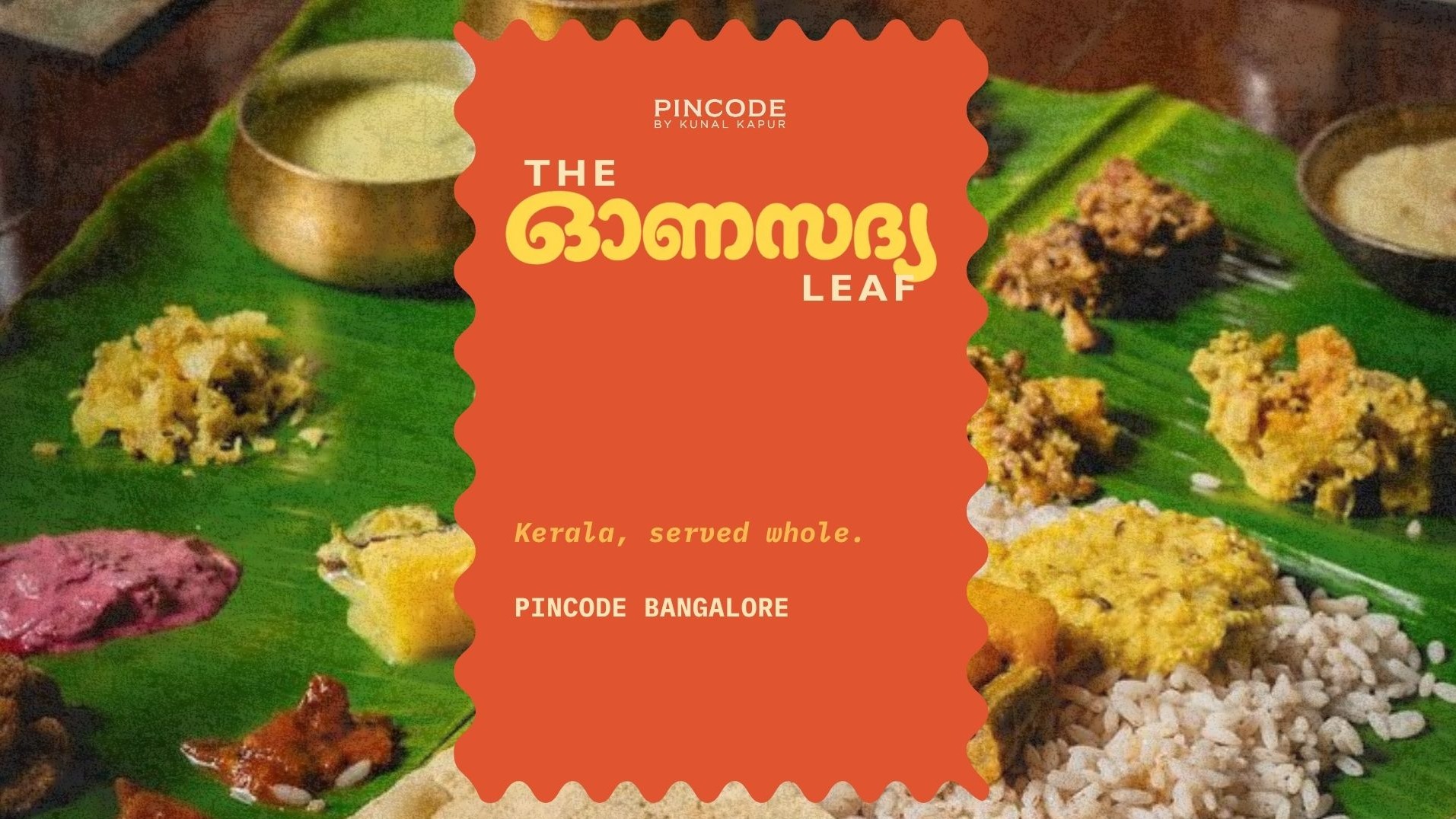 The Onam Leaf at Pincode by Kunal Kapur