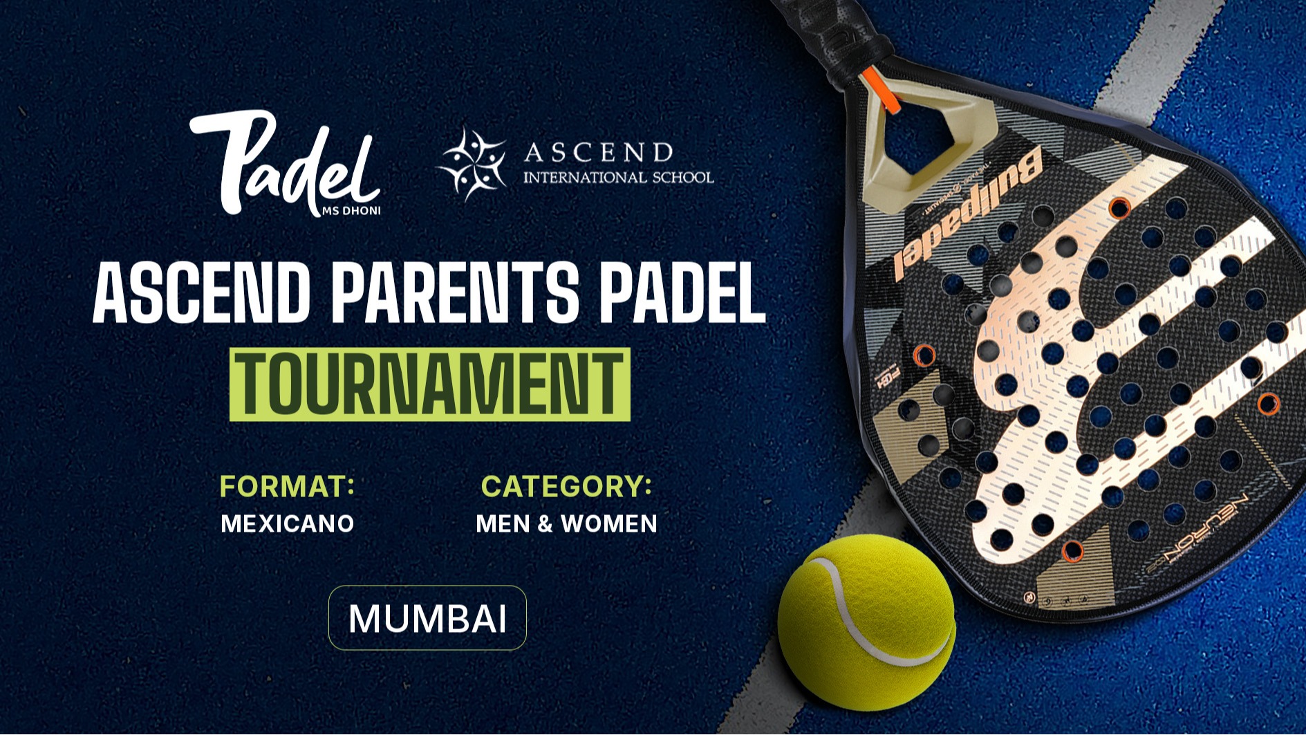 7Padel x ASCEND Parents Padel Tournament | St.Andrews, Bandra (W)