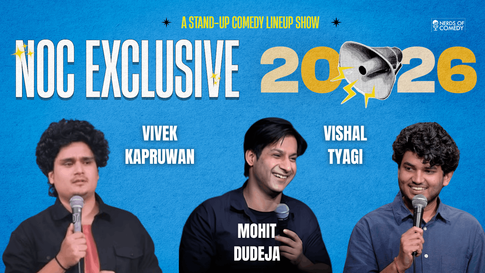 NOC EXCLUSIVE : A Standup Comedy Lineup Show