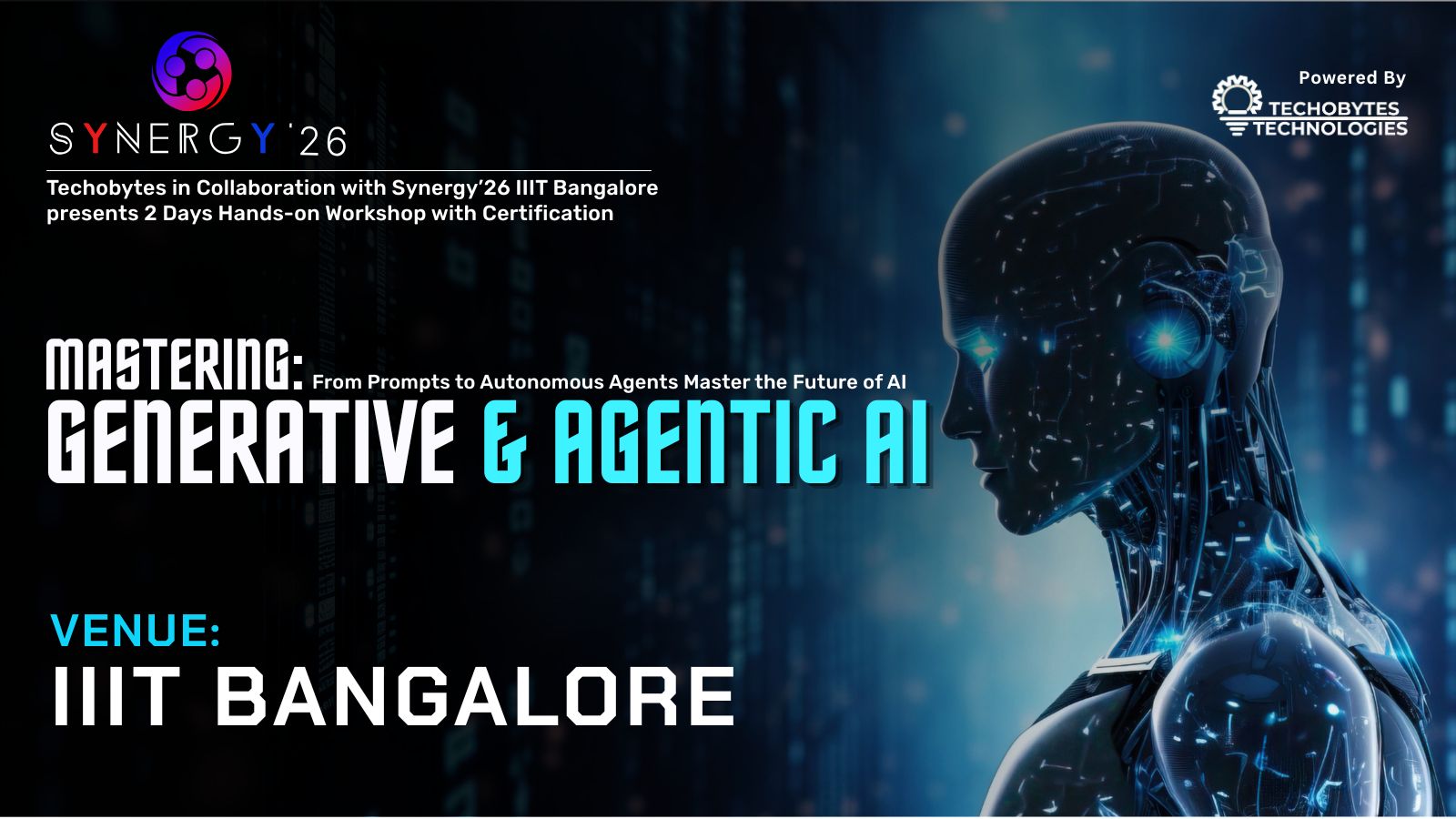 Mastering Generative & Agentic AI | 2 Days Workshop at IIIT Bengaluru