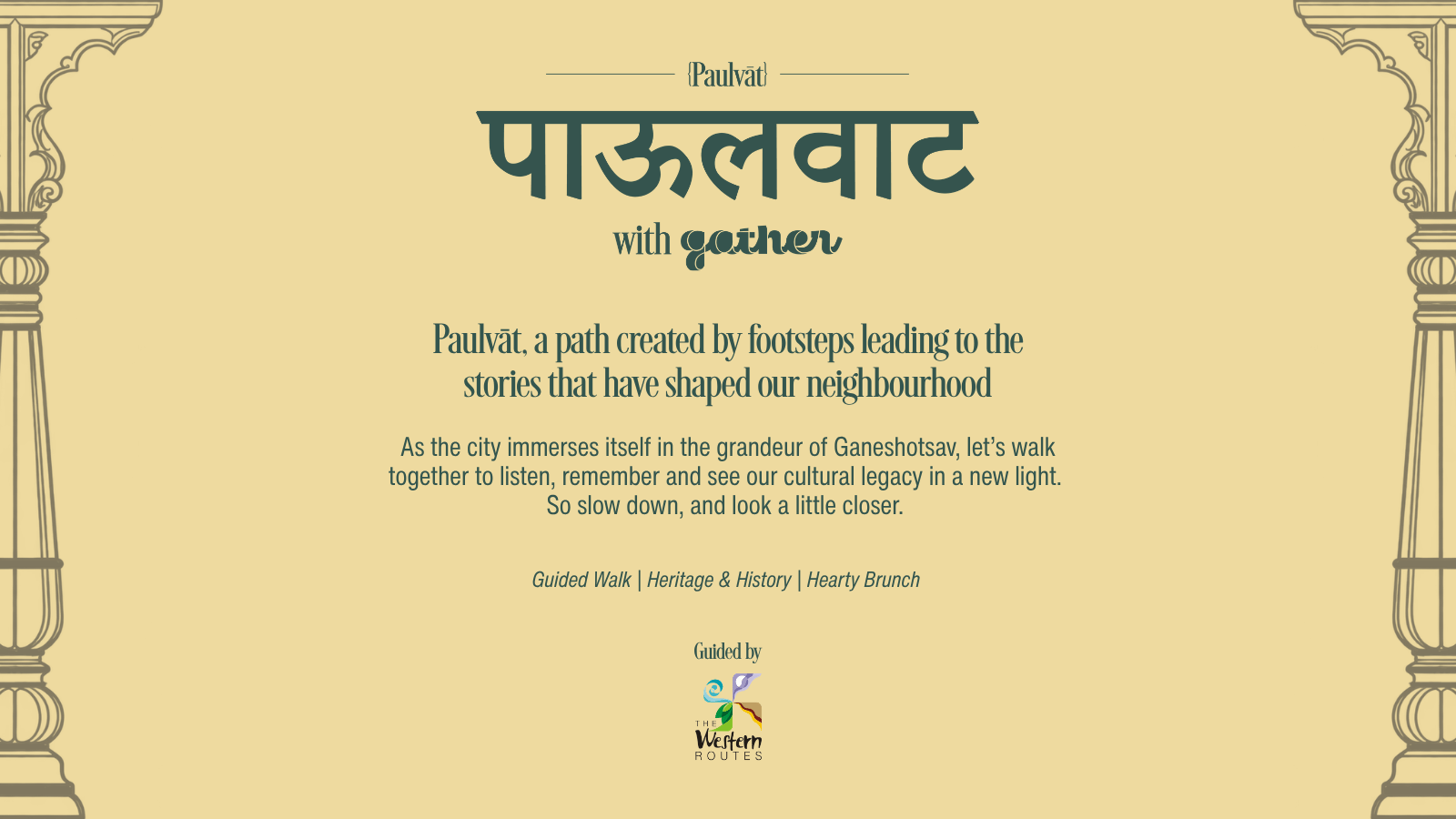 Paulvaat: A Heritage walk with Gather, Guided by The Western Routes