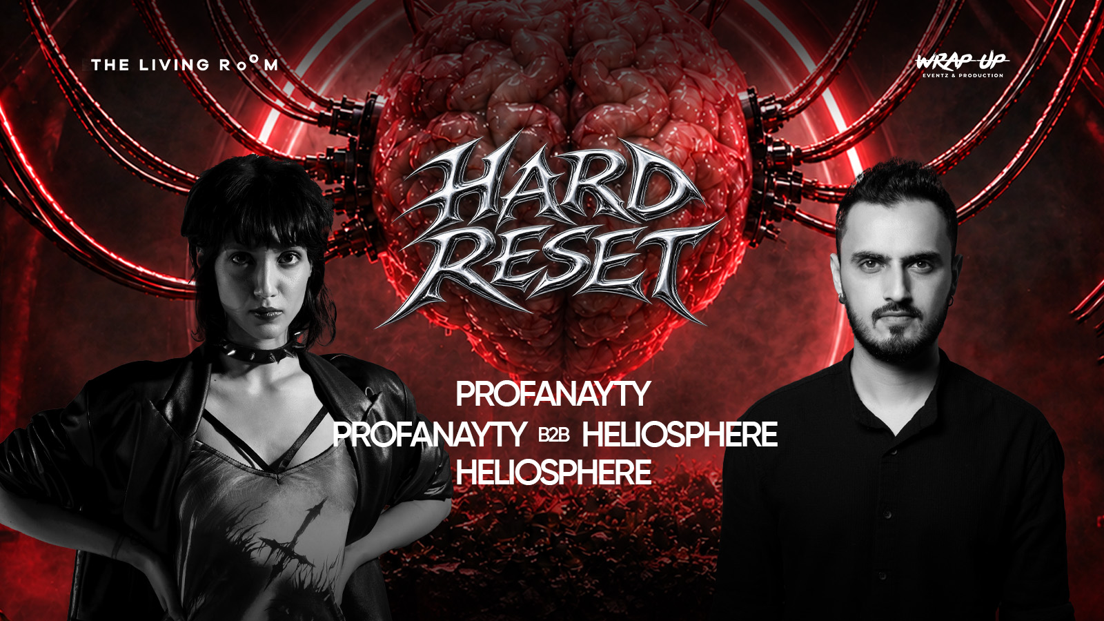 Hard Reset - Profanayty B2B Heliosphere | Living Room, Anna Nagar