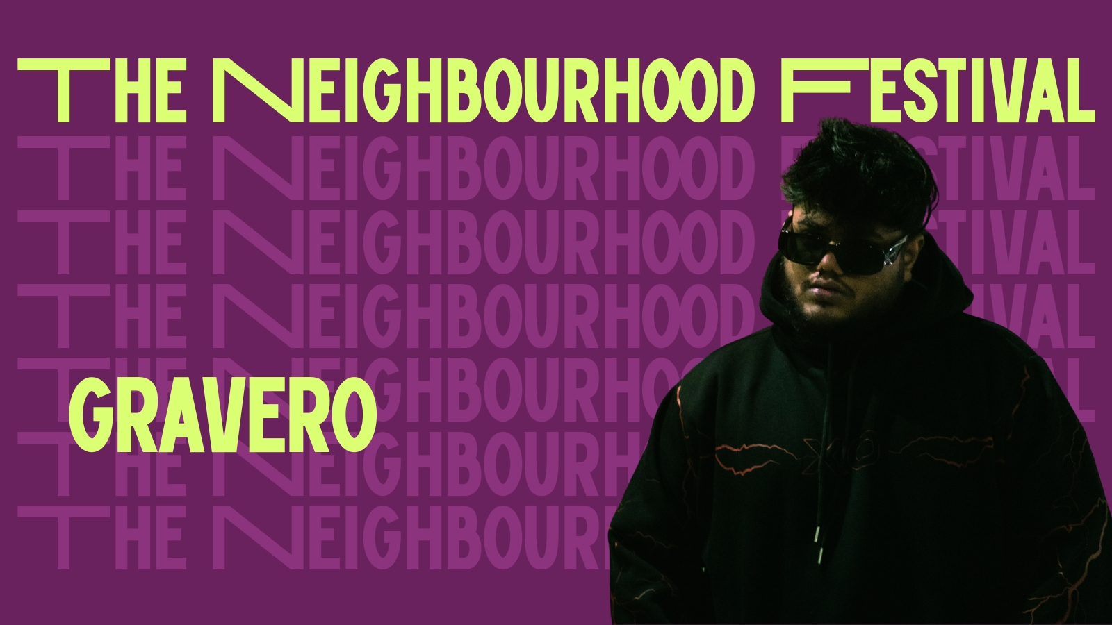 The Neighbourhood Festival: Gravero Live