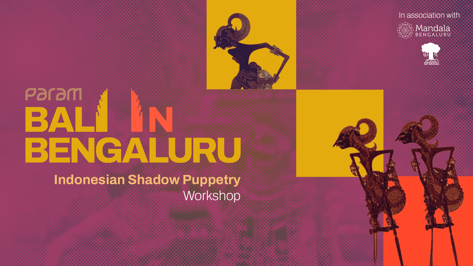 Shadow Puppetry Workshop - Bali in Bengaluru
