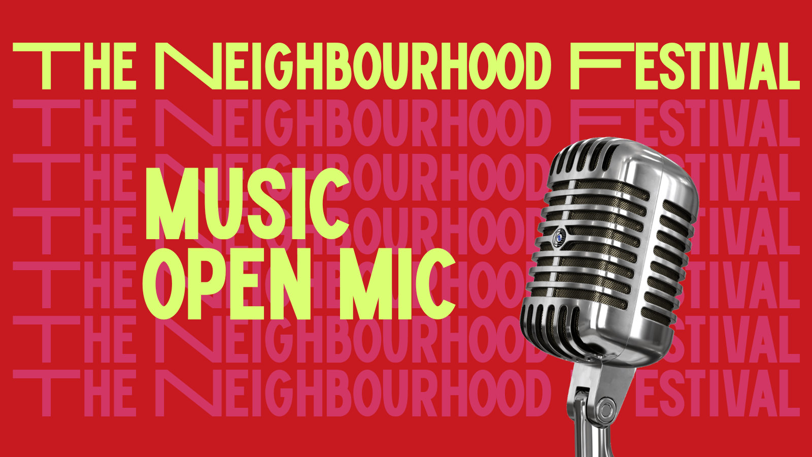 Music Open Mic @ The Neighbourhood Festival