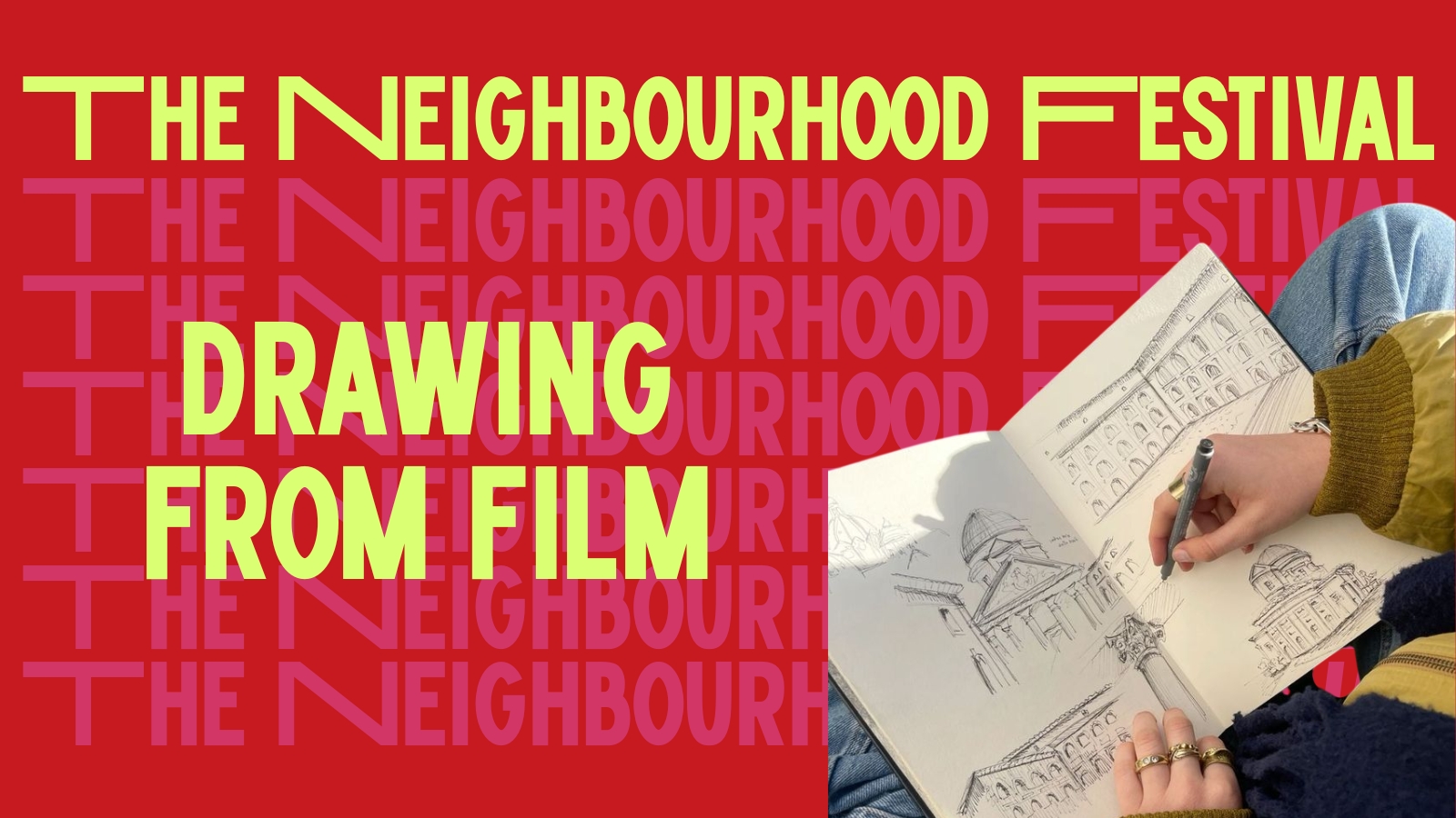 Drawing from Film | The Neighbourhood Festival
