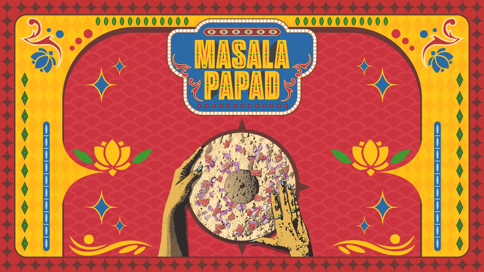 Masala Papad - Bollywood Reimagined