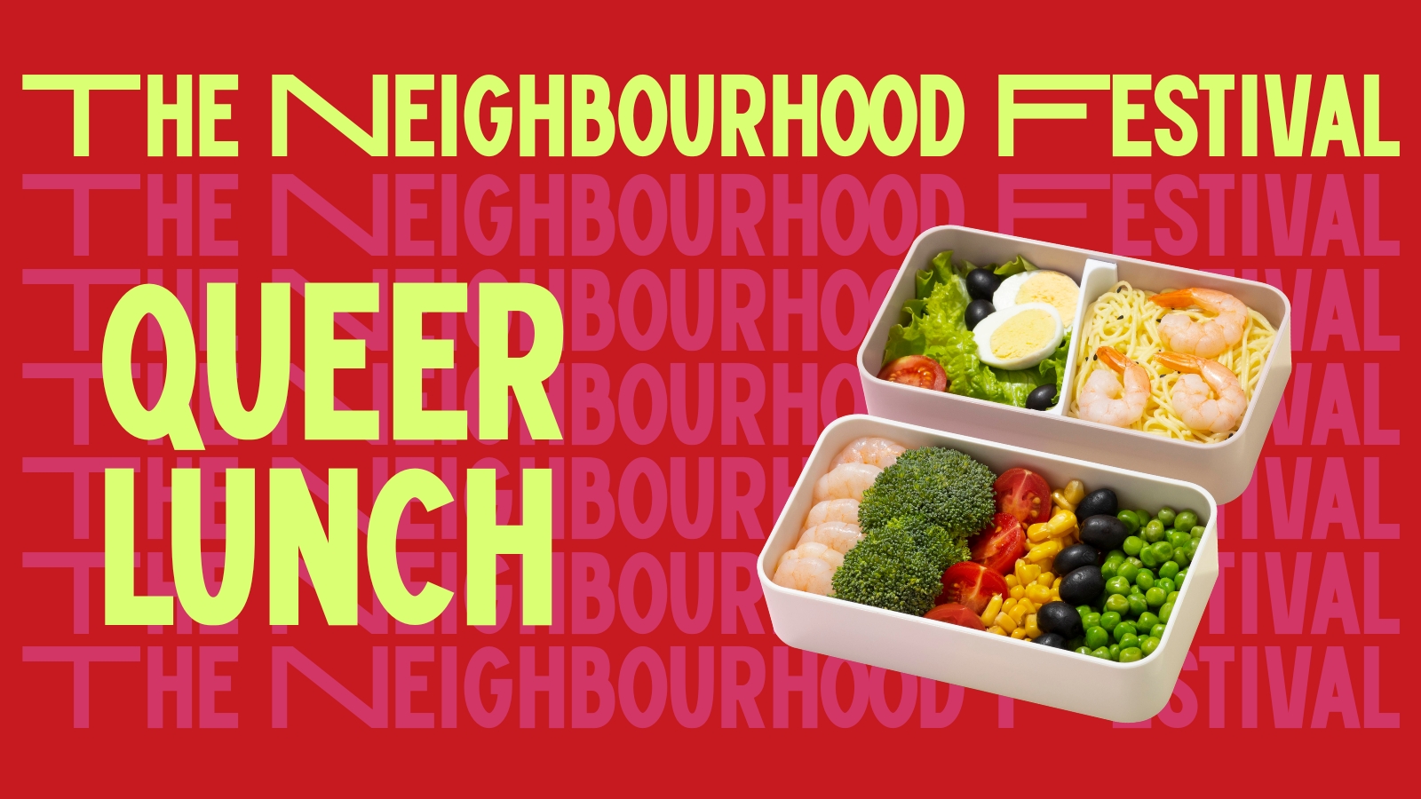 Queer Lunch | The Neighbourhood Festival