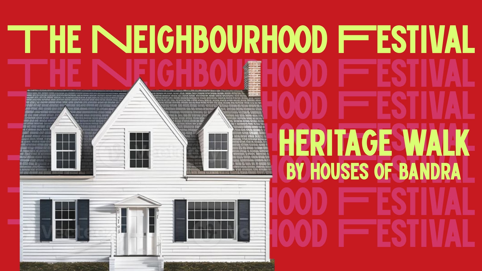 Heritage Walk by Houses of Bandra | The Neighbourhood Festival