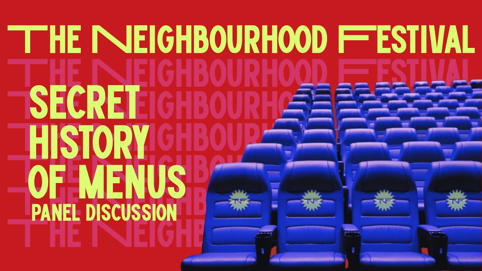 Secret History of Menus - Panel Discussion | The Neighbourhood Festival
