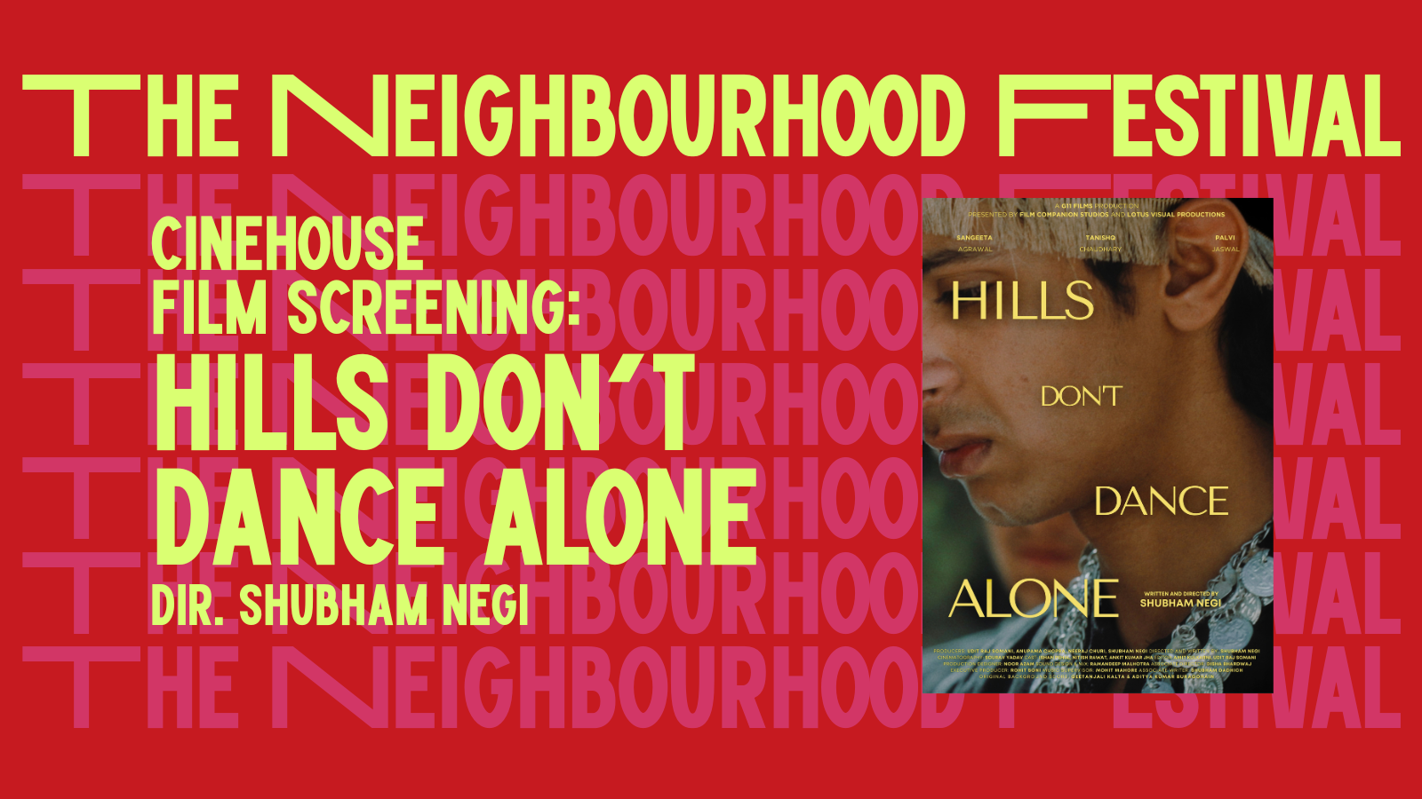 Screening of Hills Don't Dance | The Neighbourhood Festival