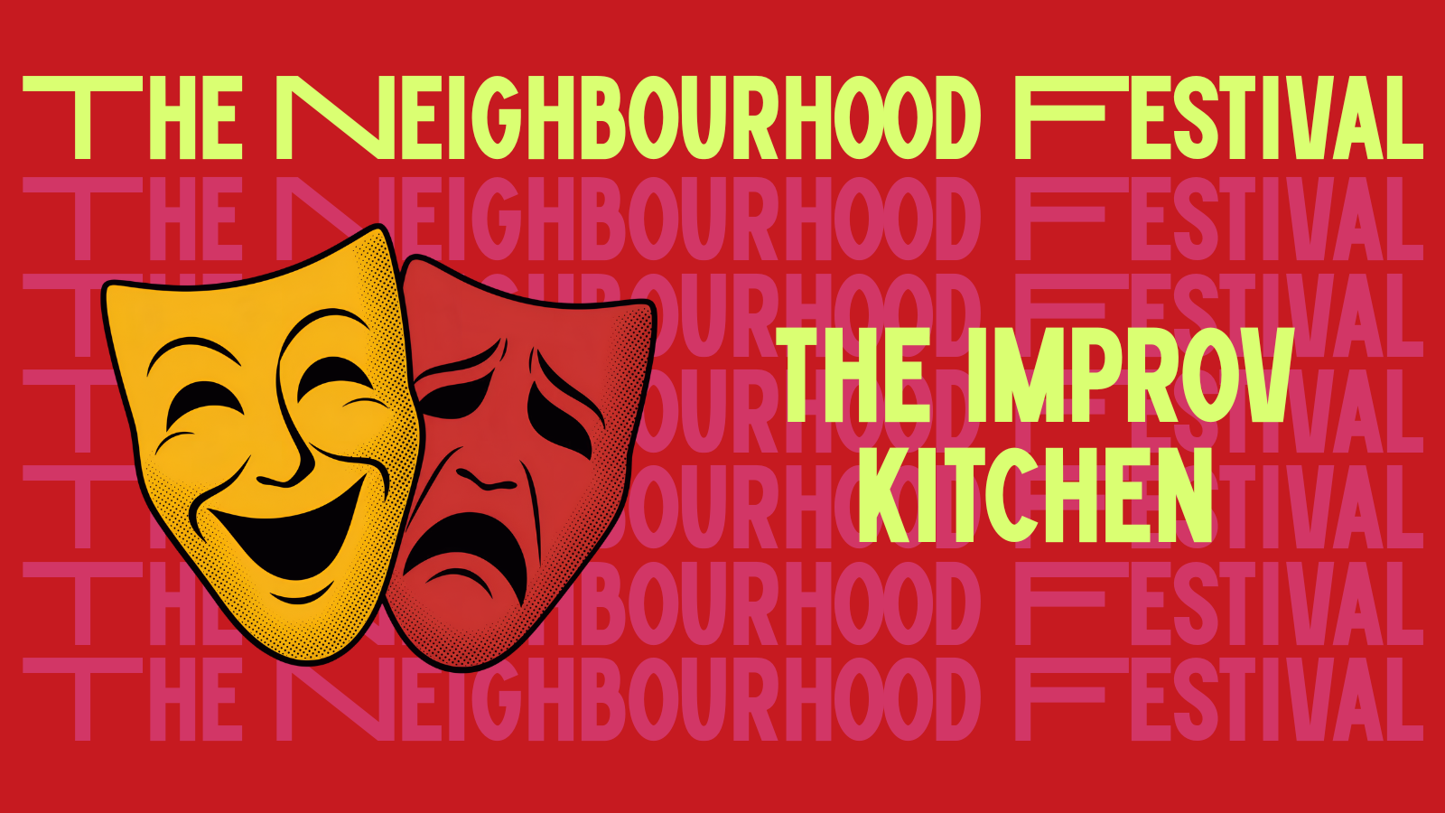 The Improv Kitchen | The Neighbourhood Festival