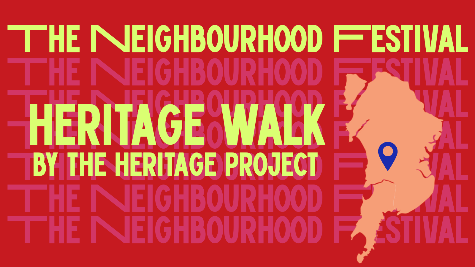 Heritage Walk by The Heritage Project | The Neighbourhood Festival