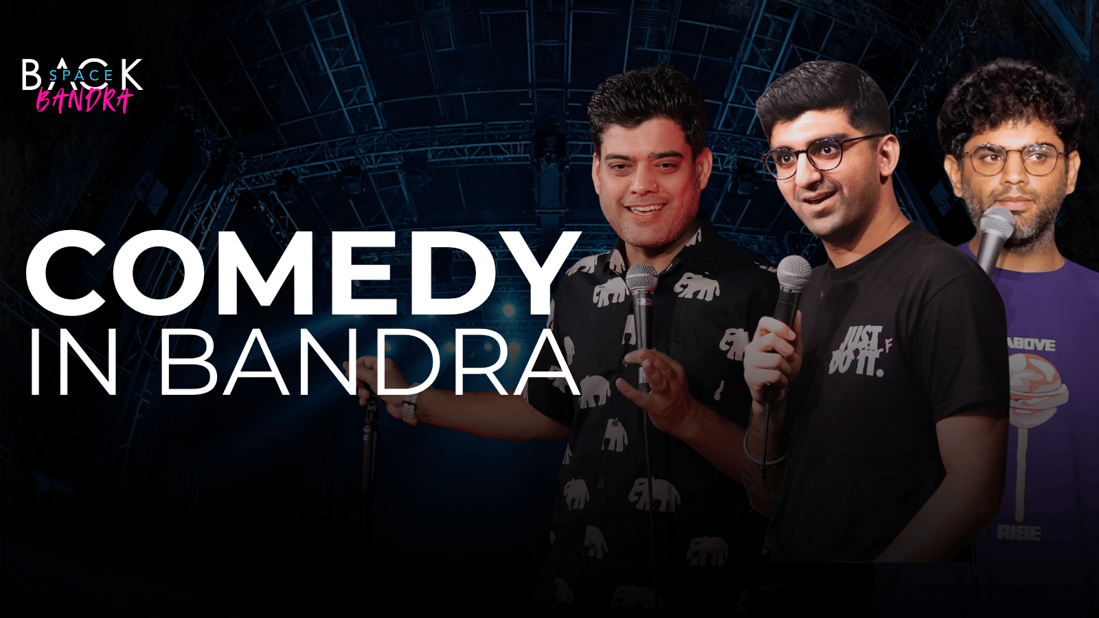 Comedy in Bandra