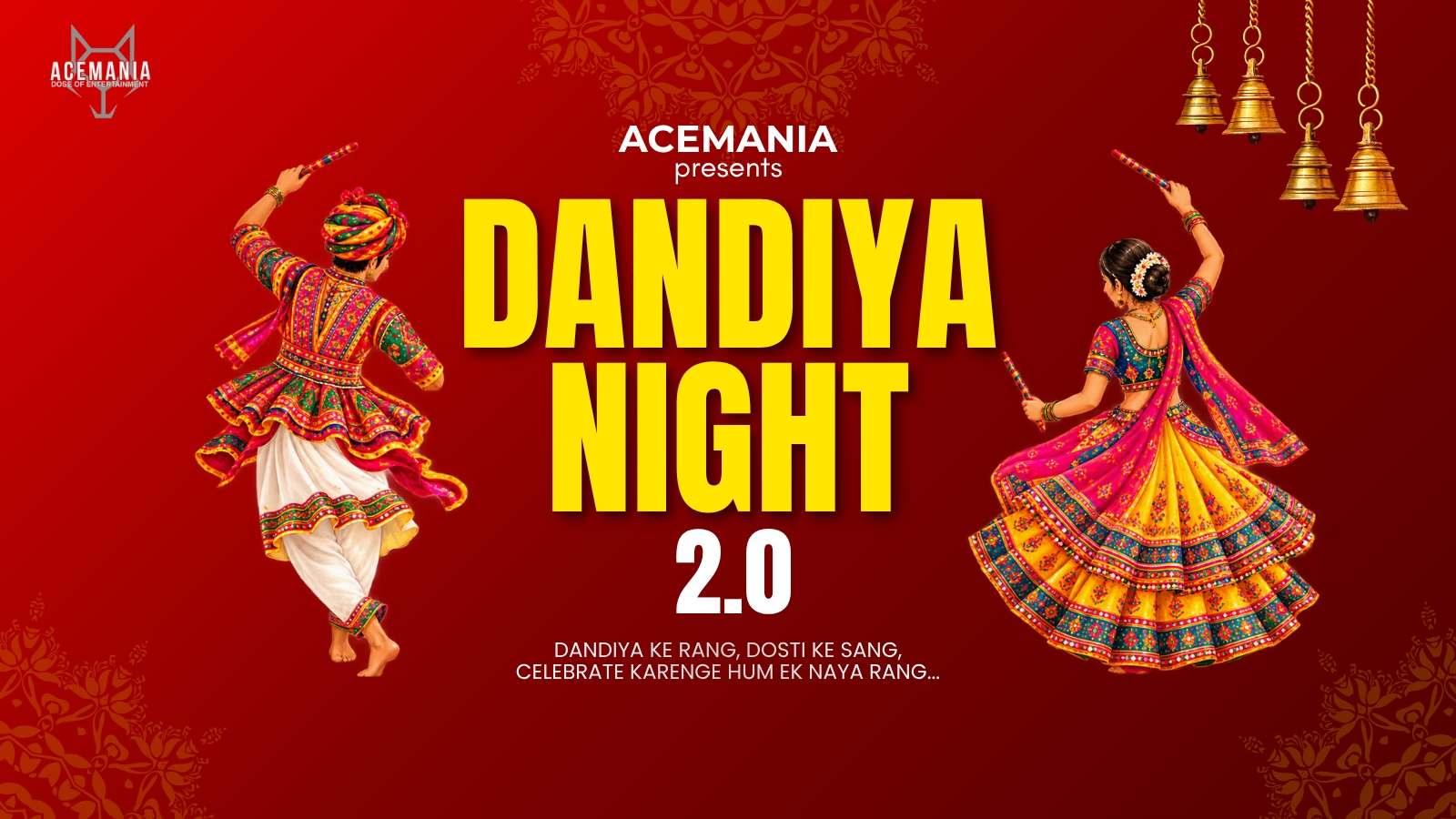 Dandiya Night 2.0 – 2026 | Presented by Acemania Entertainments