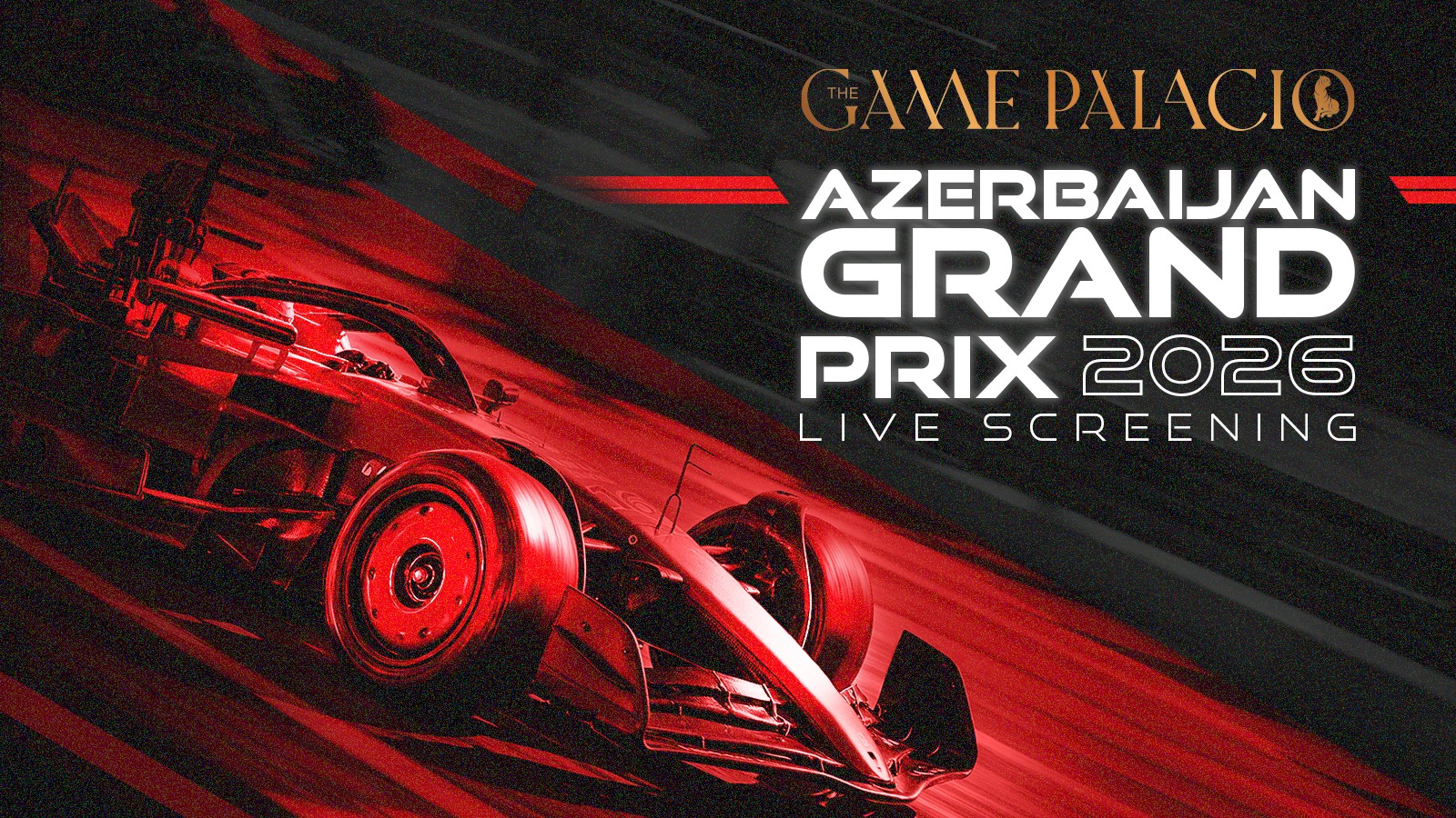 Screening of Azerbaijan Grand Prix at The Game Palacio Palladium