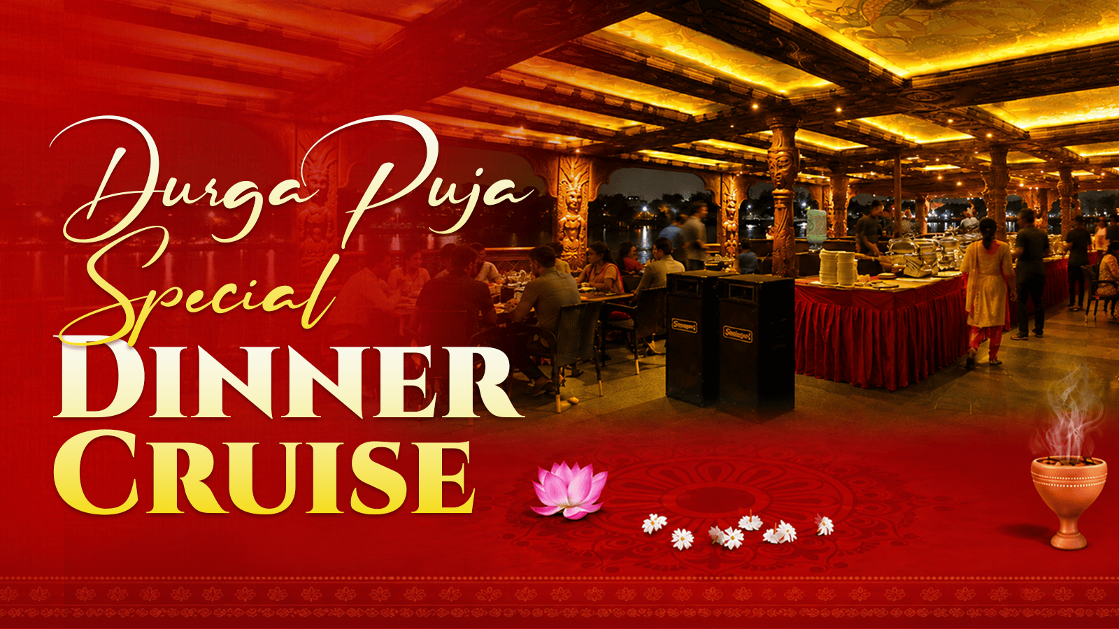 Durgapuja Special | Sharodiya Dinner Cruise