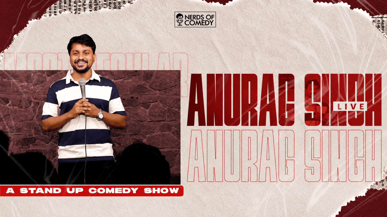 Anurag Singh Live : A Stand-up Comedy Solo Show