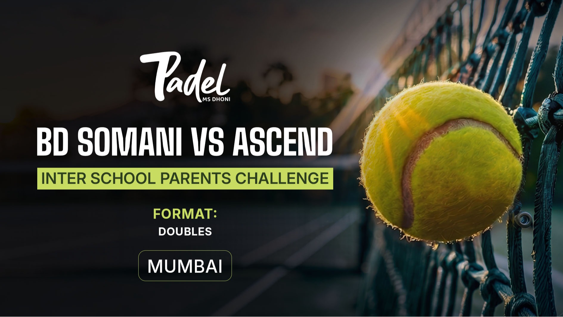 7Padel INTER-SCHOOL PADEL CHALLENGE | BD SOMANI Vs ASCEND - MEN'S