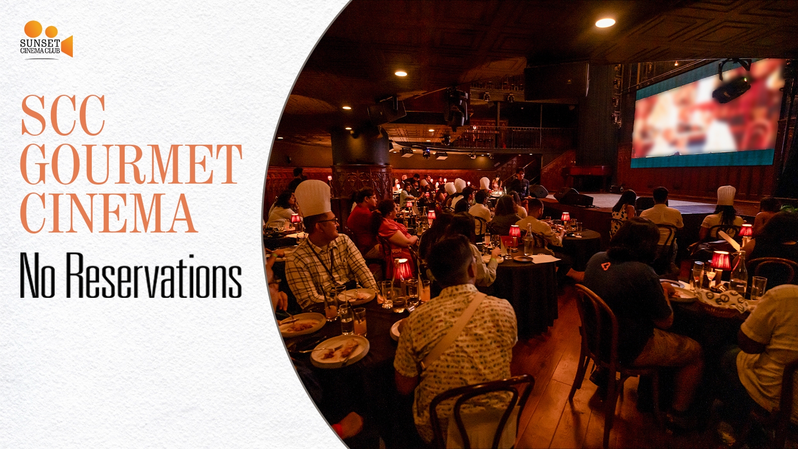 SCC Gourmet Cinema - No Reservations