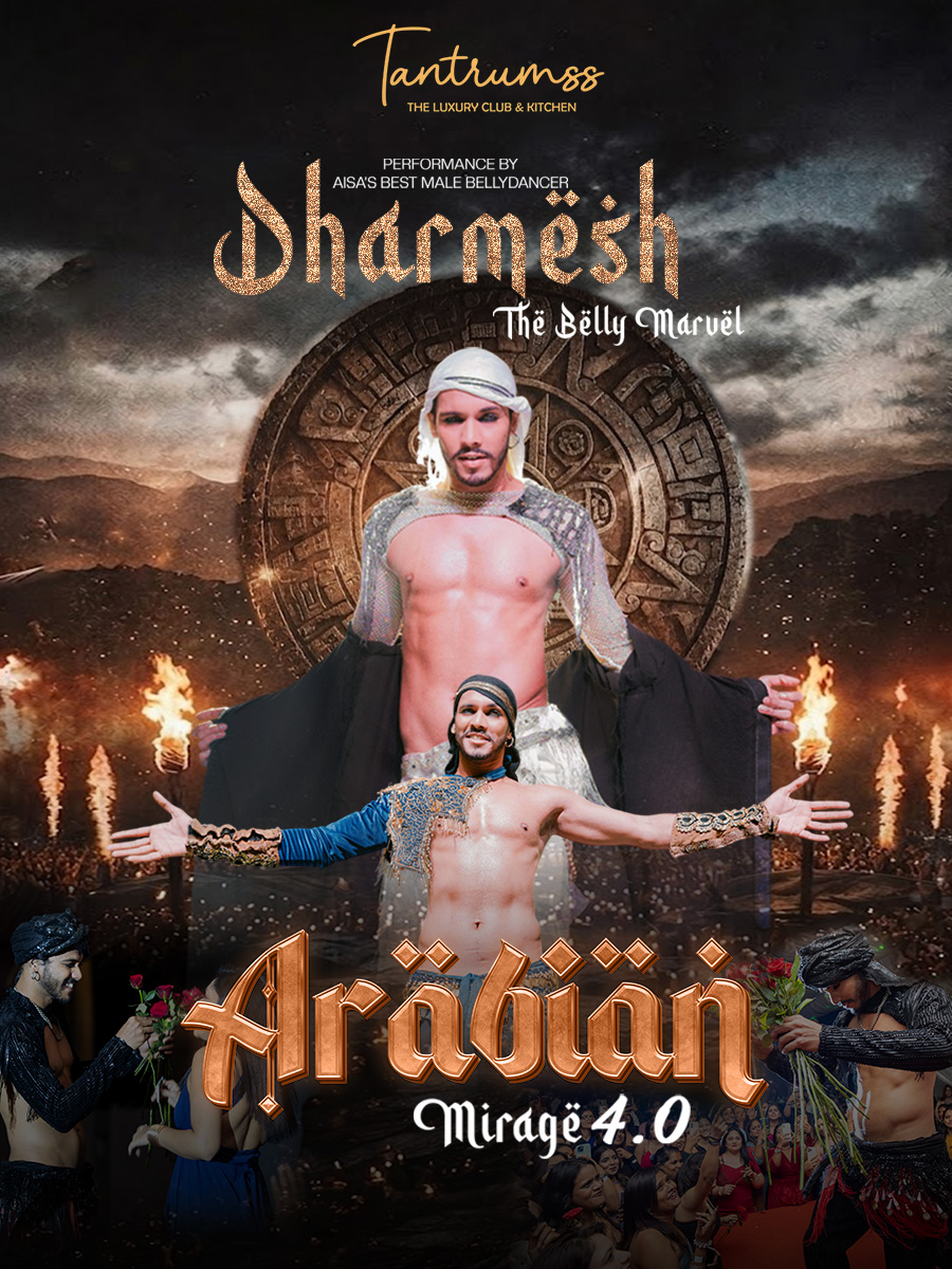 Arabian Mirage - Performance By Asia's Best Male Bellydancer Dharmesh Naik