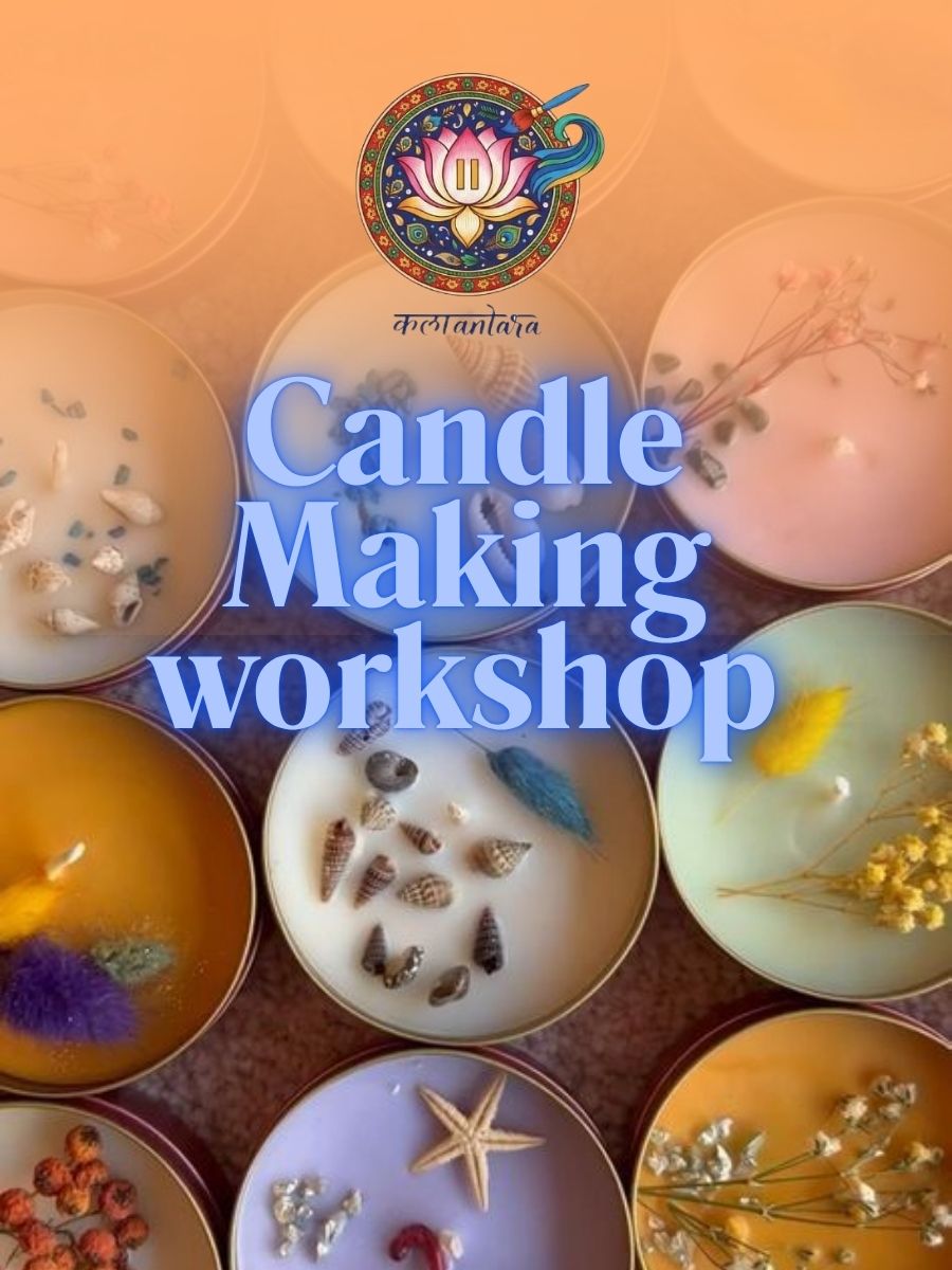 Candle Making Workshop | Kalaantara