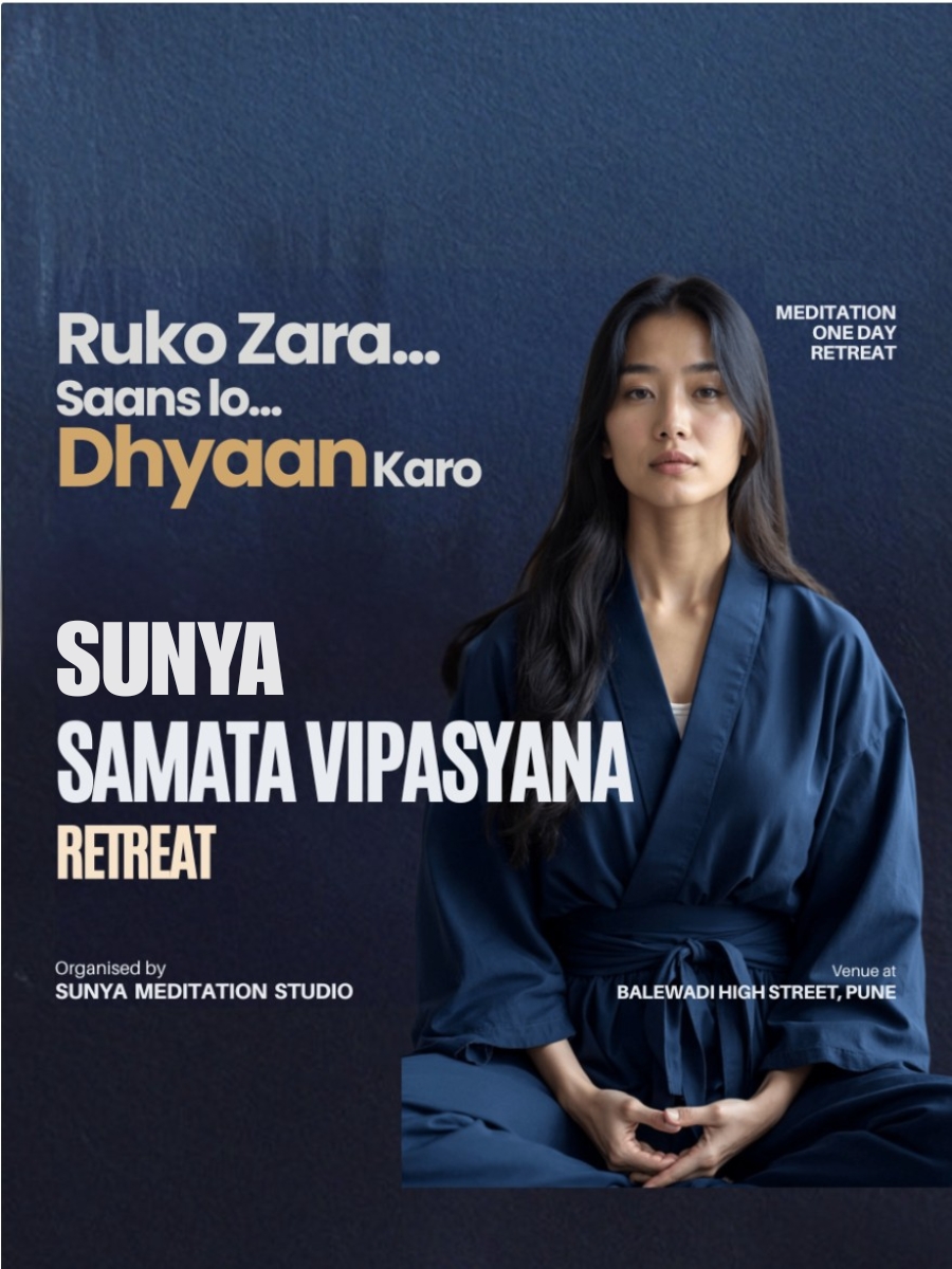 Sunya - Samata Vipasyana Retreat