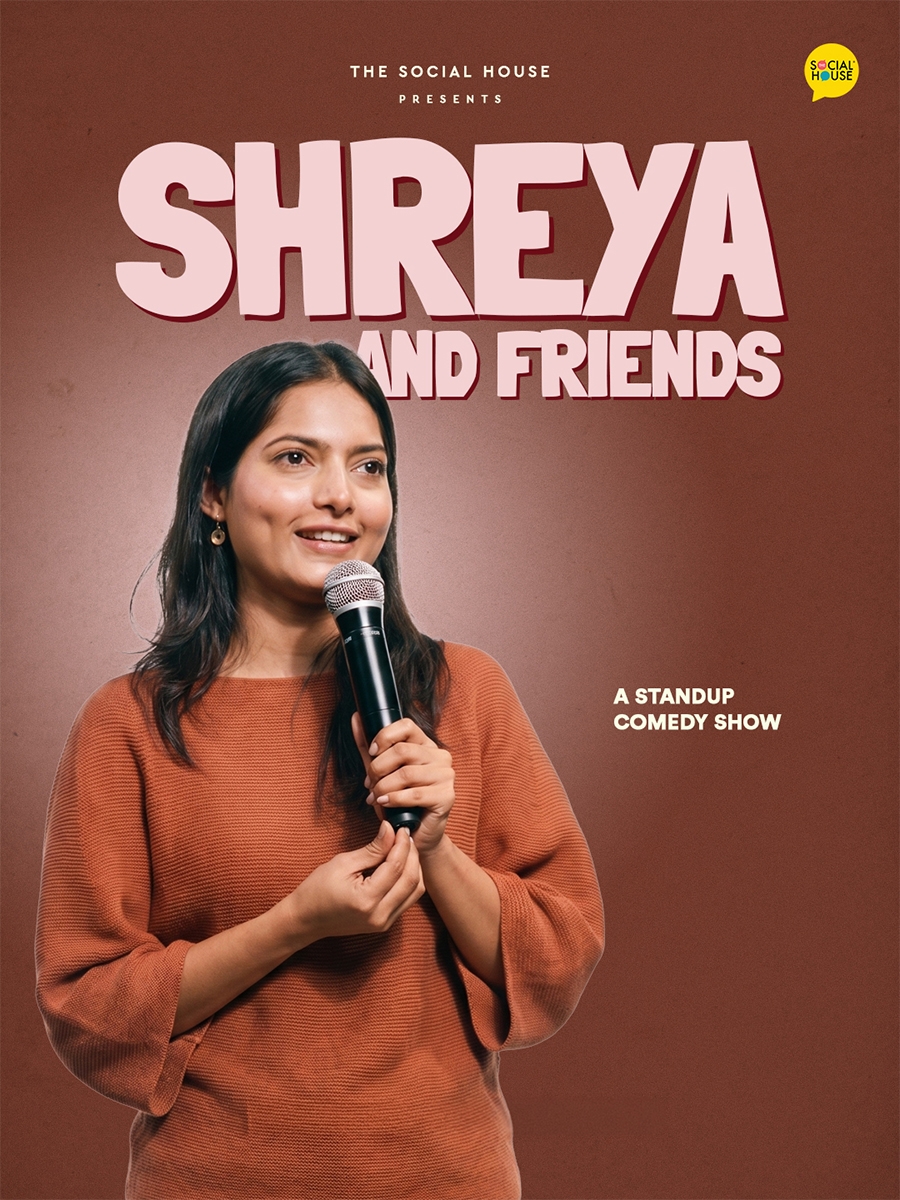 Shreya Priyam & Friends: A Stand-up Comedy Lineup Show