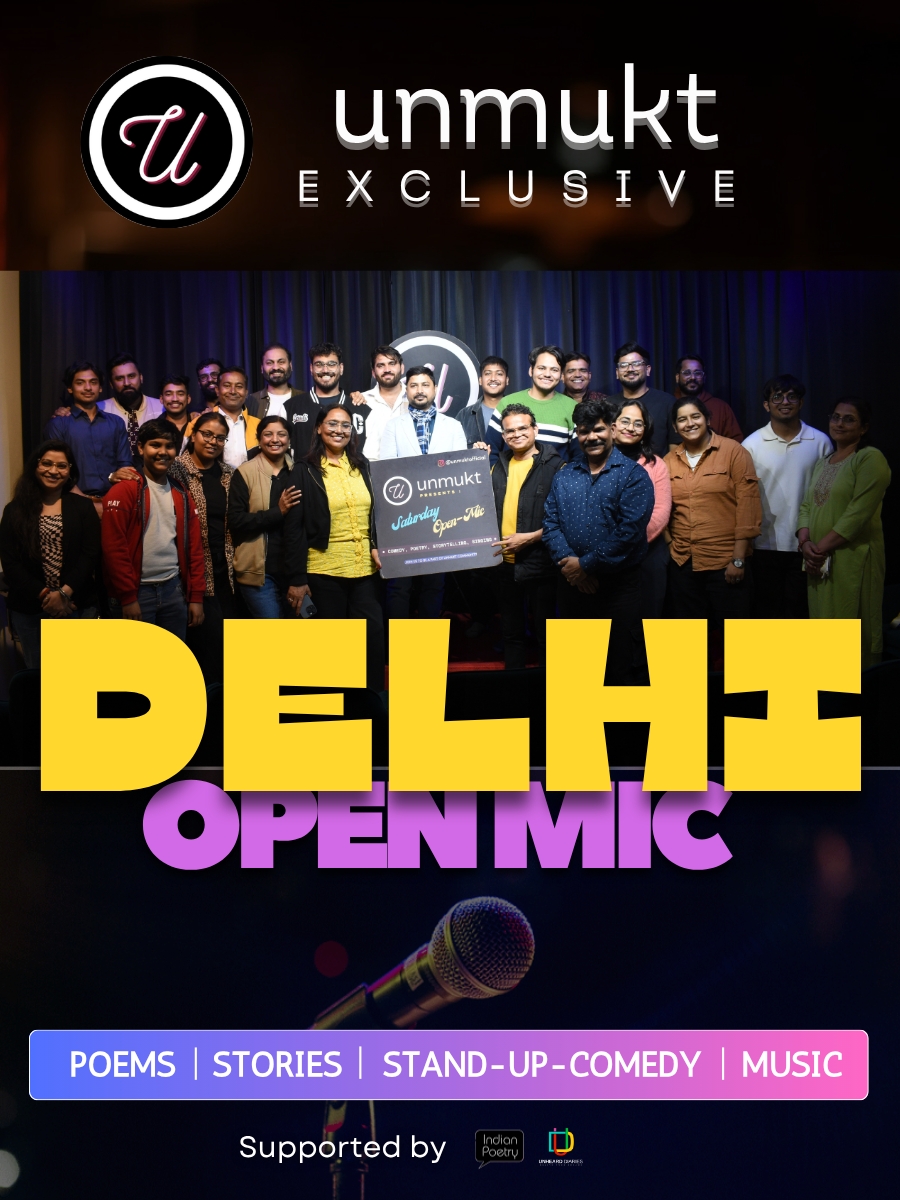 Comedy, Poetry, Storytelling & Music - Unmukt Open Mic Delhi