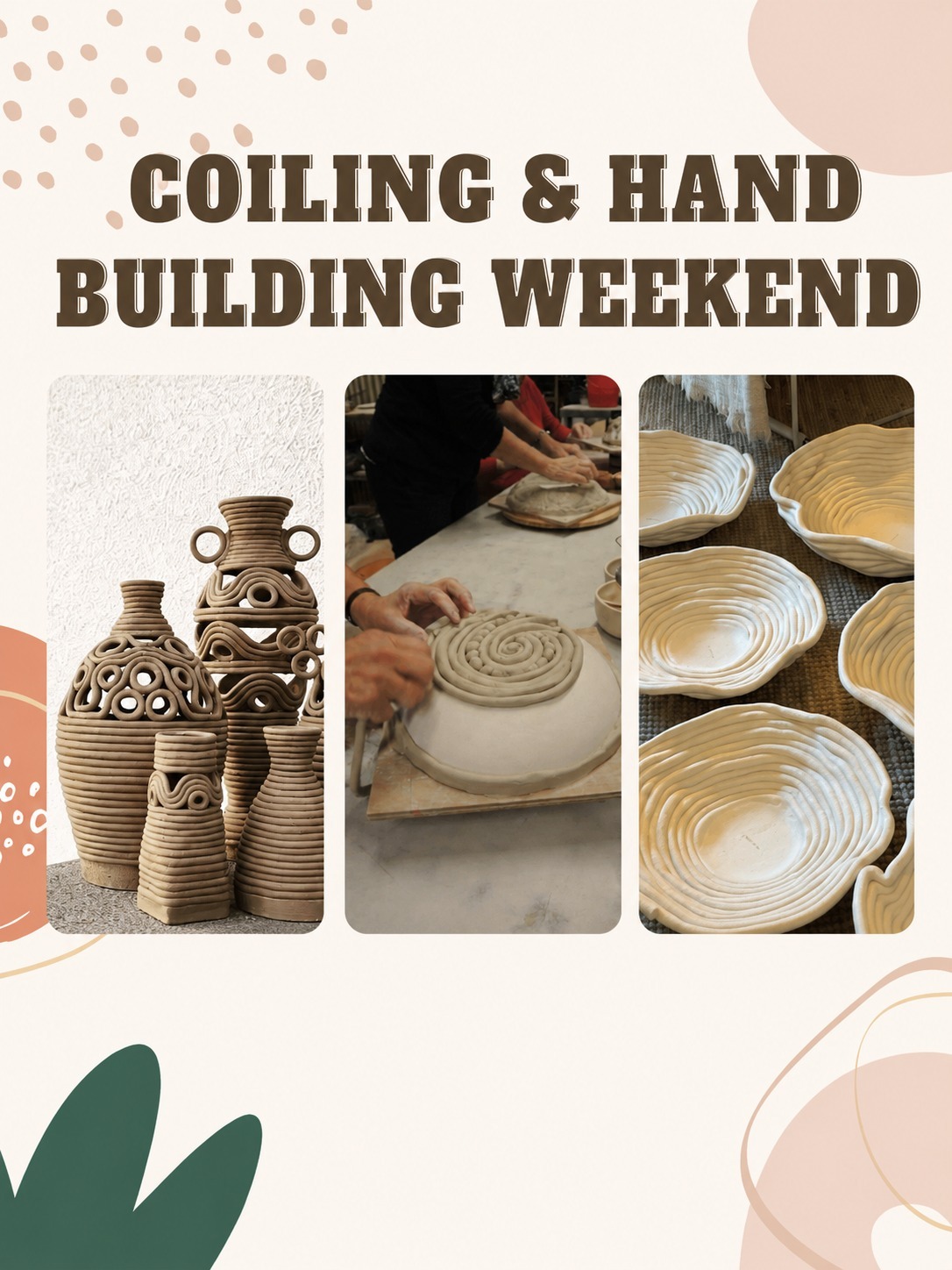 Coiling & Hand Building Weekend