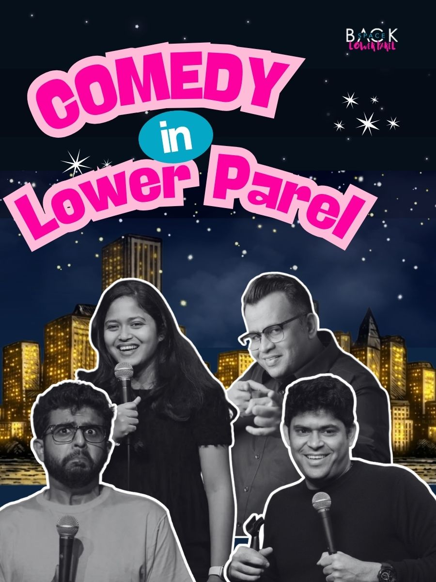 Comedy In Lower Parel