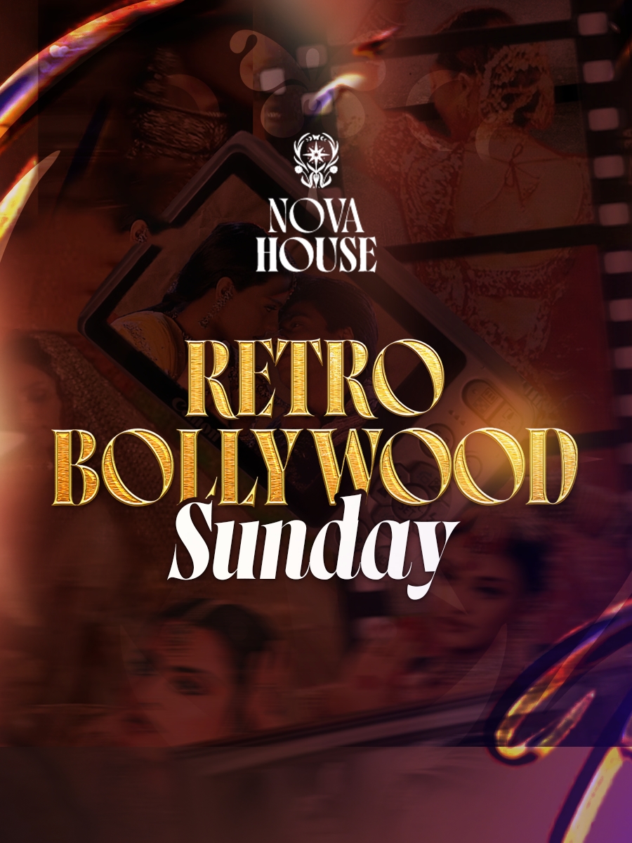 Retro Bollywood Sunday at Nova House