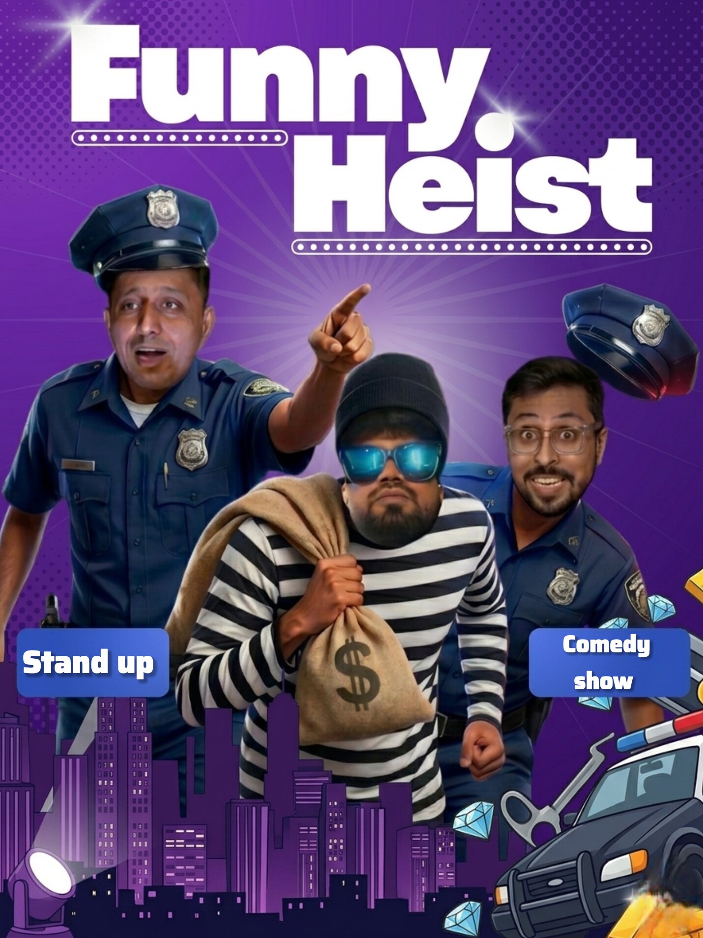 Funny Heist- A Stand Up Comedy Show 