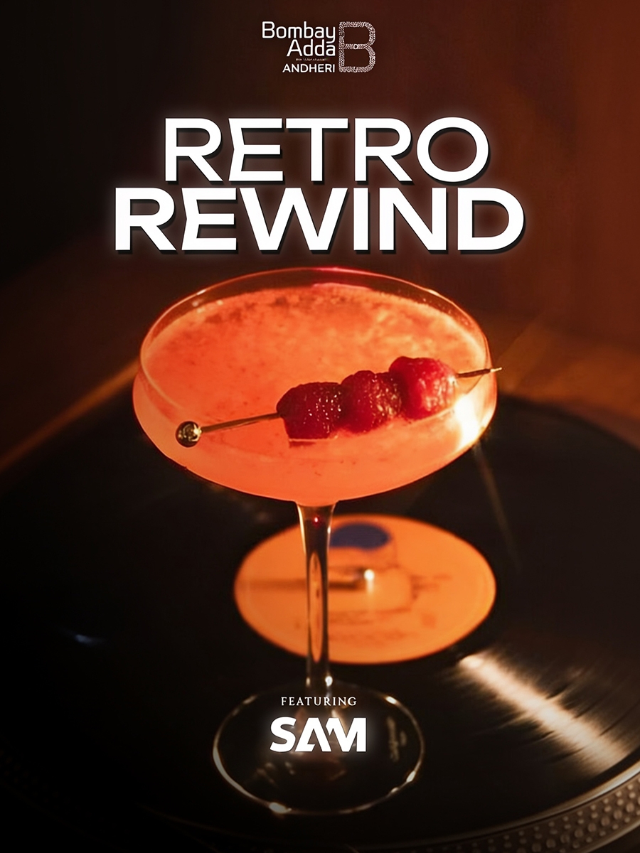 Retro Rewind Ft. DJ Sam at Bombay Adda