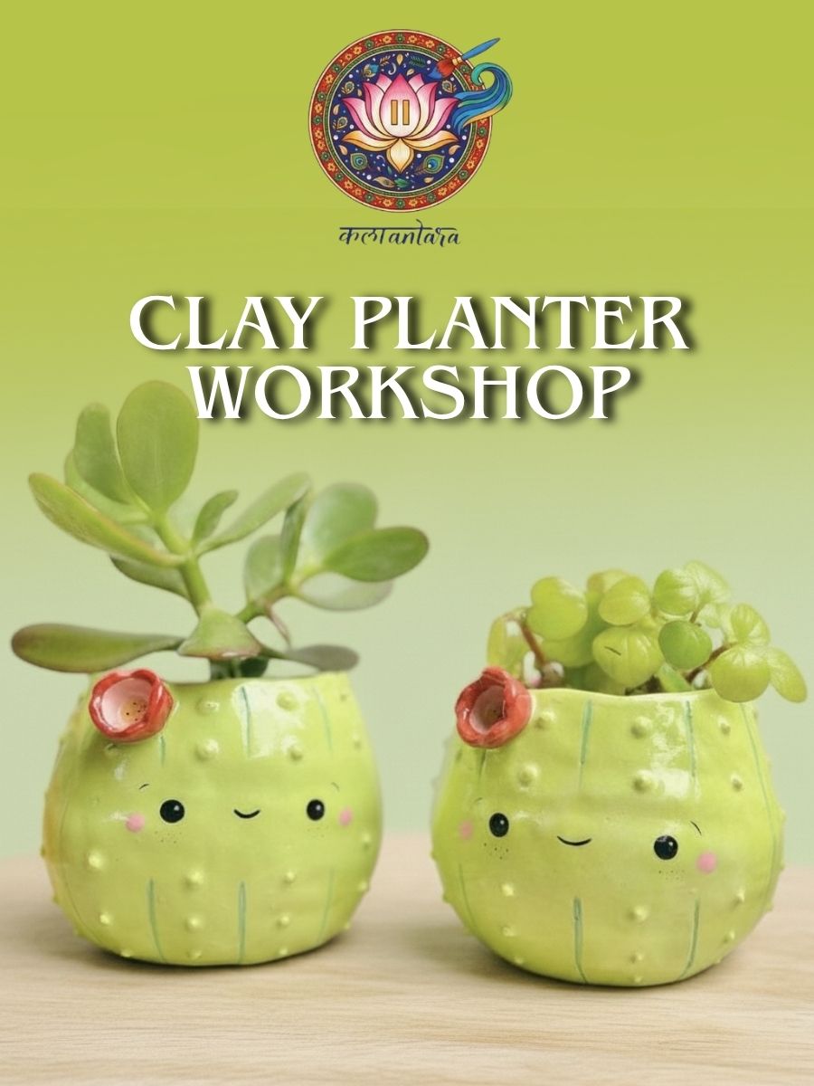Clay Planter Workshop - Kalaantara