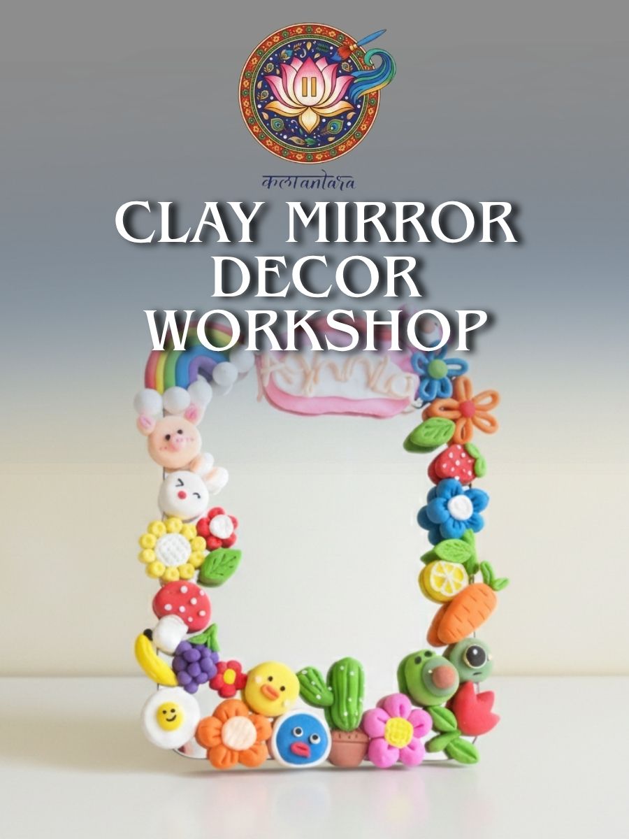 Clay Mirror Decor Workshop - Kalaantara