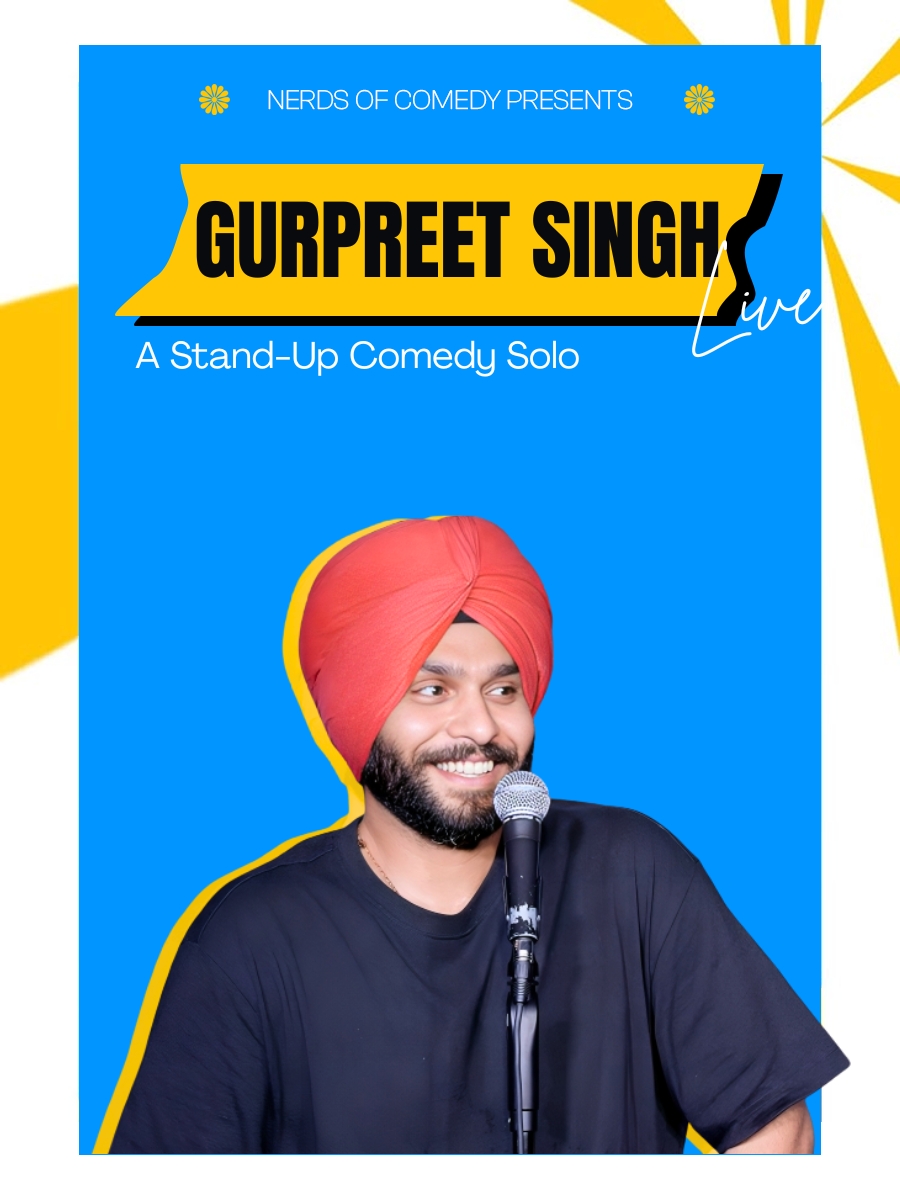 Gurpreet Singh Live : A Stand Up Comedy Solo Show