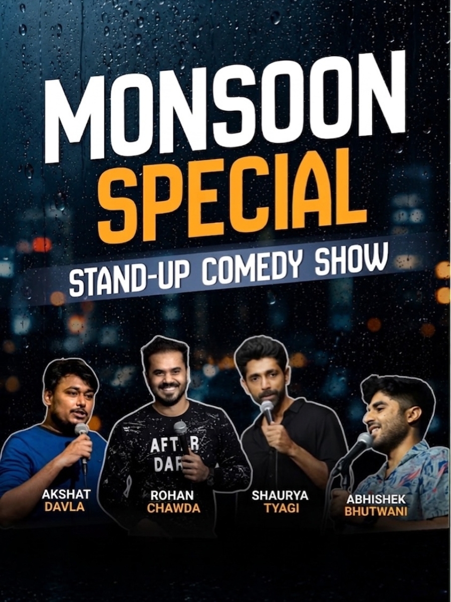 Monsoon Special Standup Comedy Show