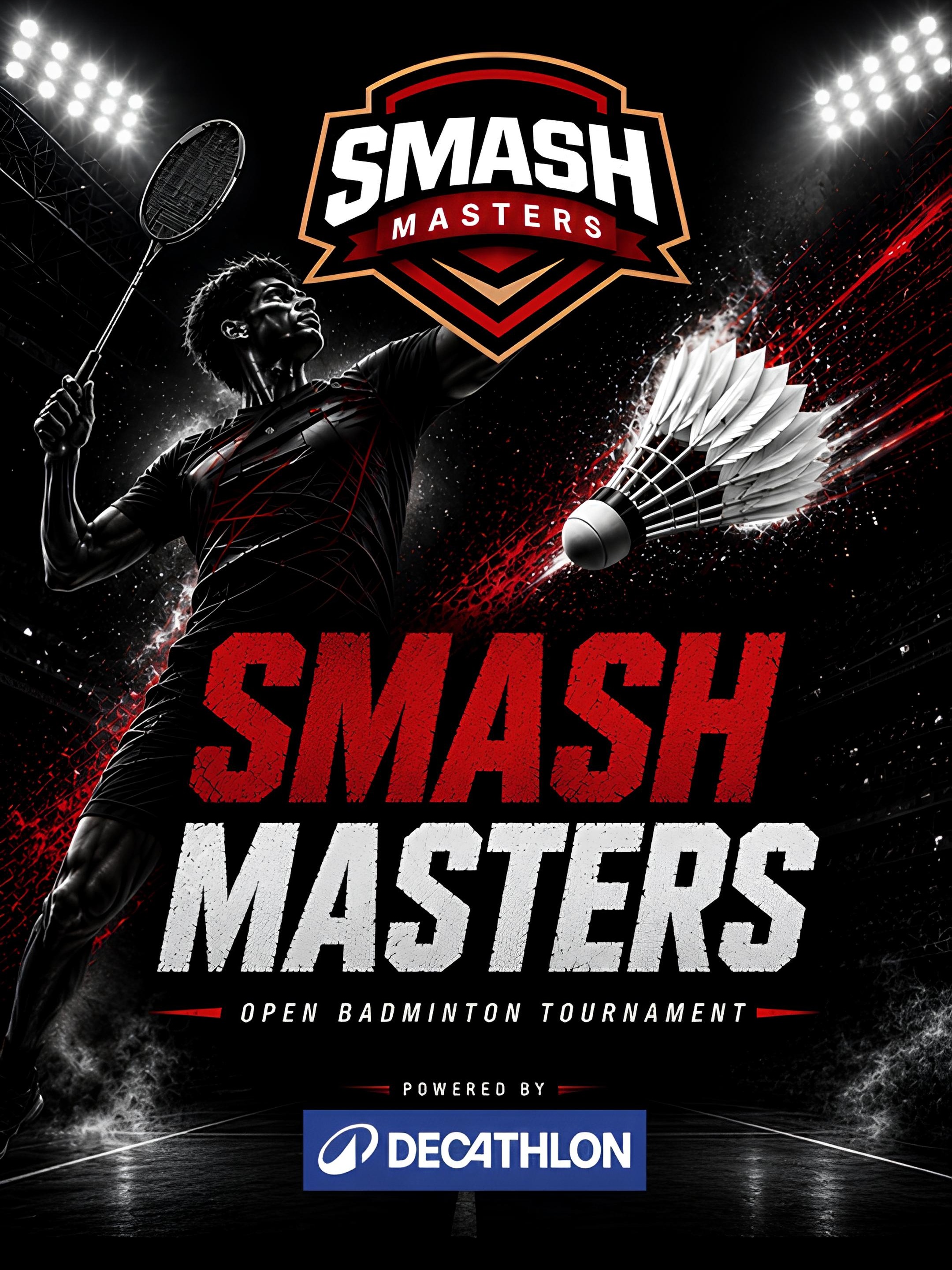 Smash Masters Badminton Tournament 