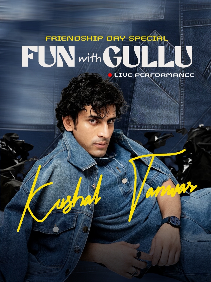 Fun with Gullu ft. Kushal Tanwar Live