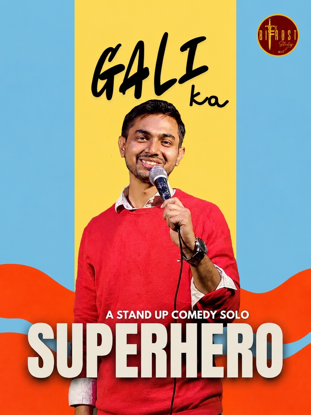 Gali ka Superhero - A Solo Stand-Up Comedy Show