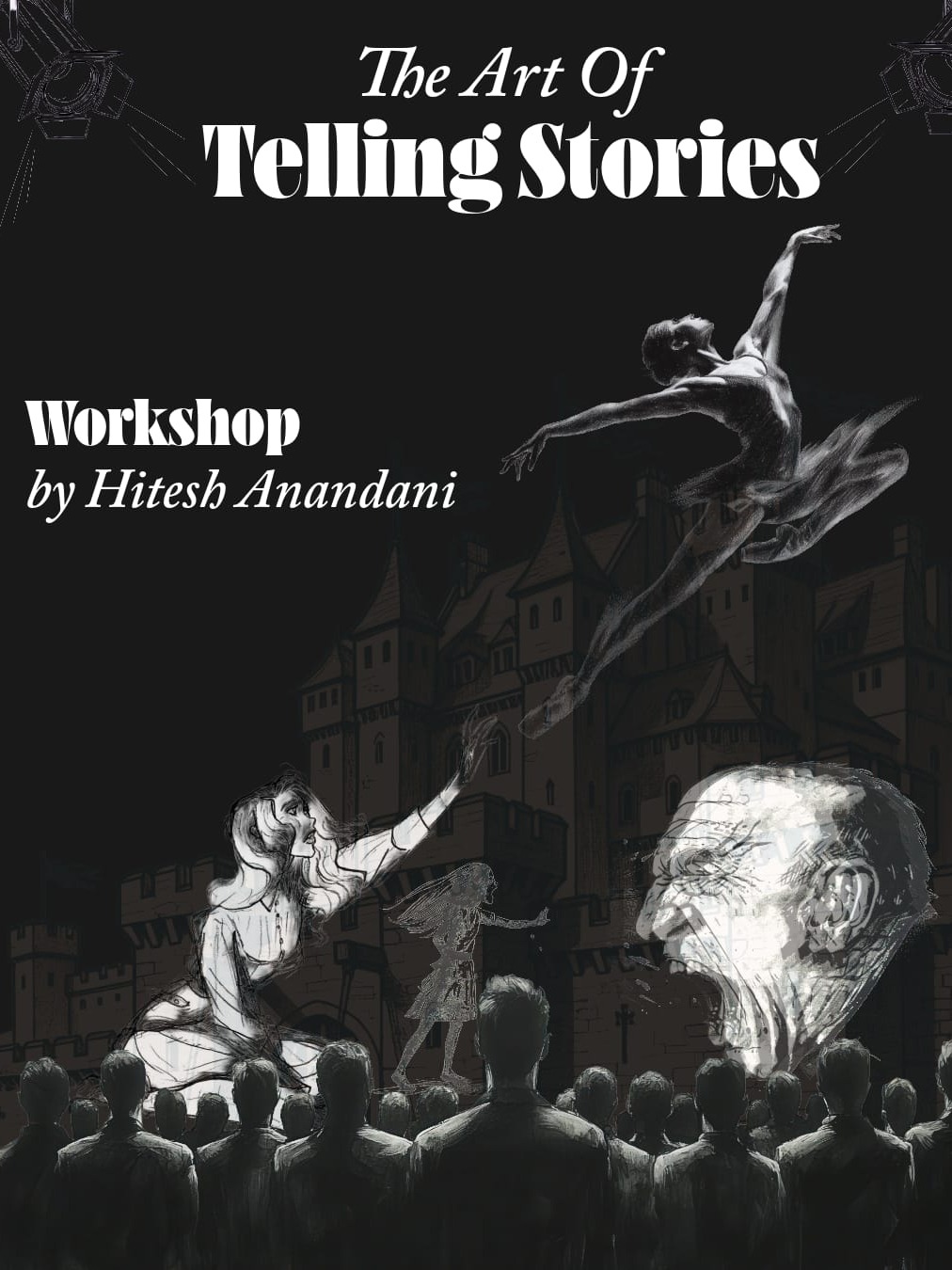 The Art Of Telling Stories: Workshop by Hitesh Anandani