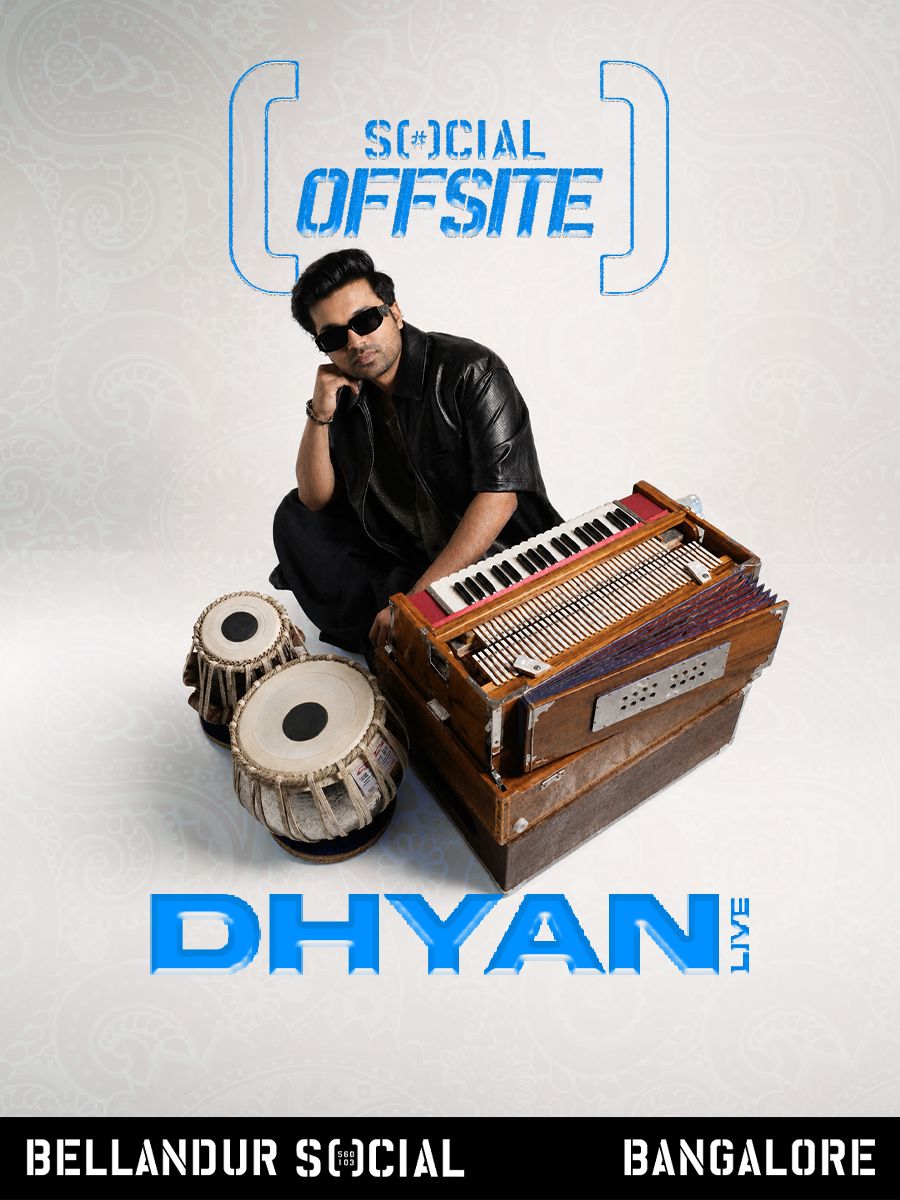 SOCIAL OFFSITE ft. Dhyan at Bellandur SOCIAL | Bengaluru