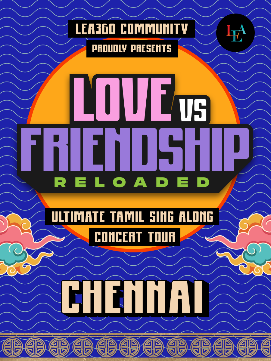 Love vs Friendship by Lea I Sing-Along Concert - Chennai
