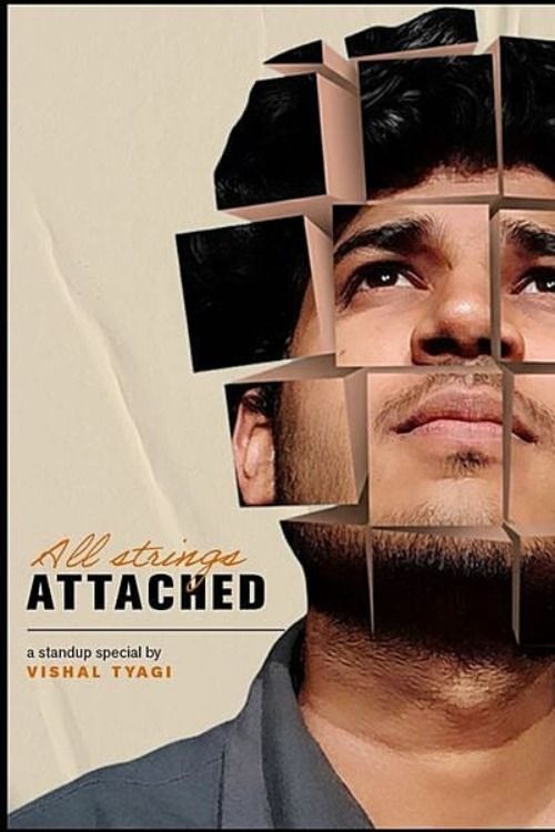 All Strings Attached : Standup Comedy Show by Vishal Tyagi