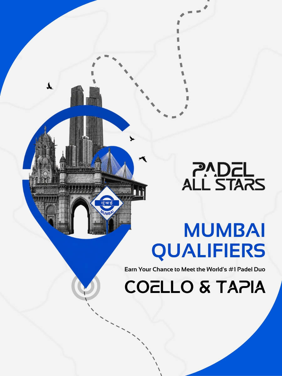 Padel All Stars | Mumbai Qualifiers