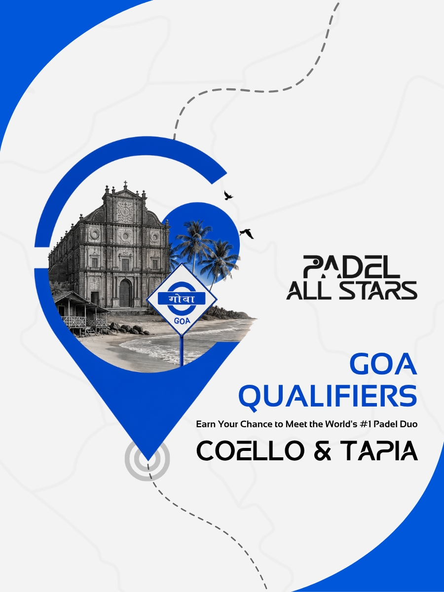 Padel All Stars | Goa Qualifiers