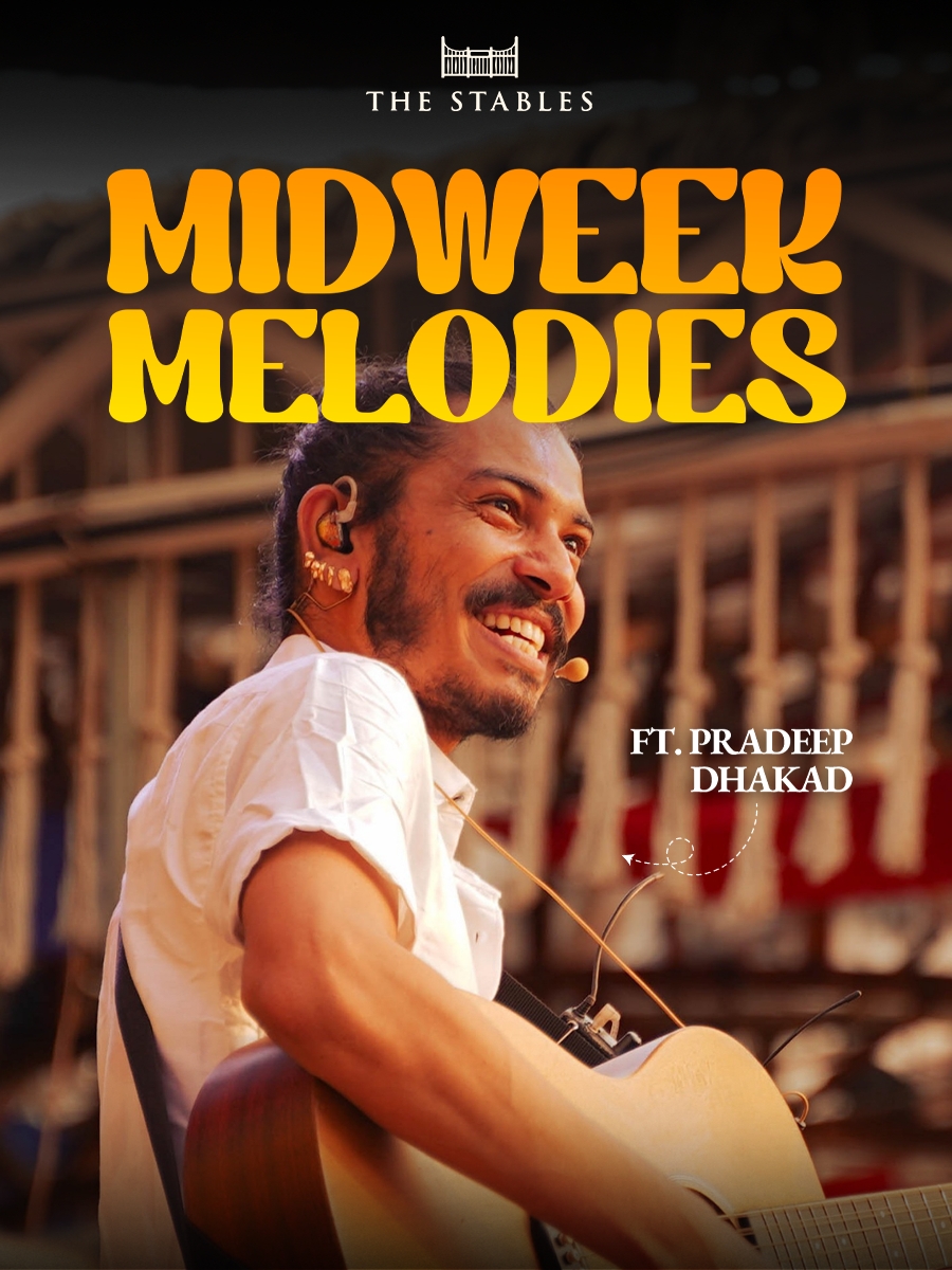 Midweek Melodies ft. Pradeep Dhakad at The Stables
