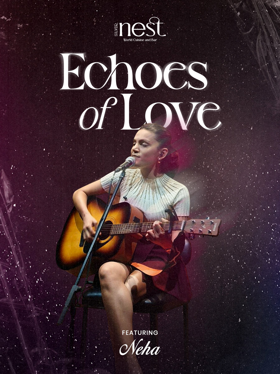 Echoes of Love - Silver Nest – World Cuisine & Bar